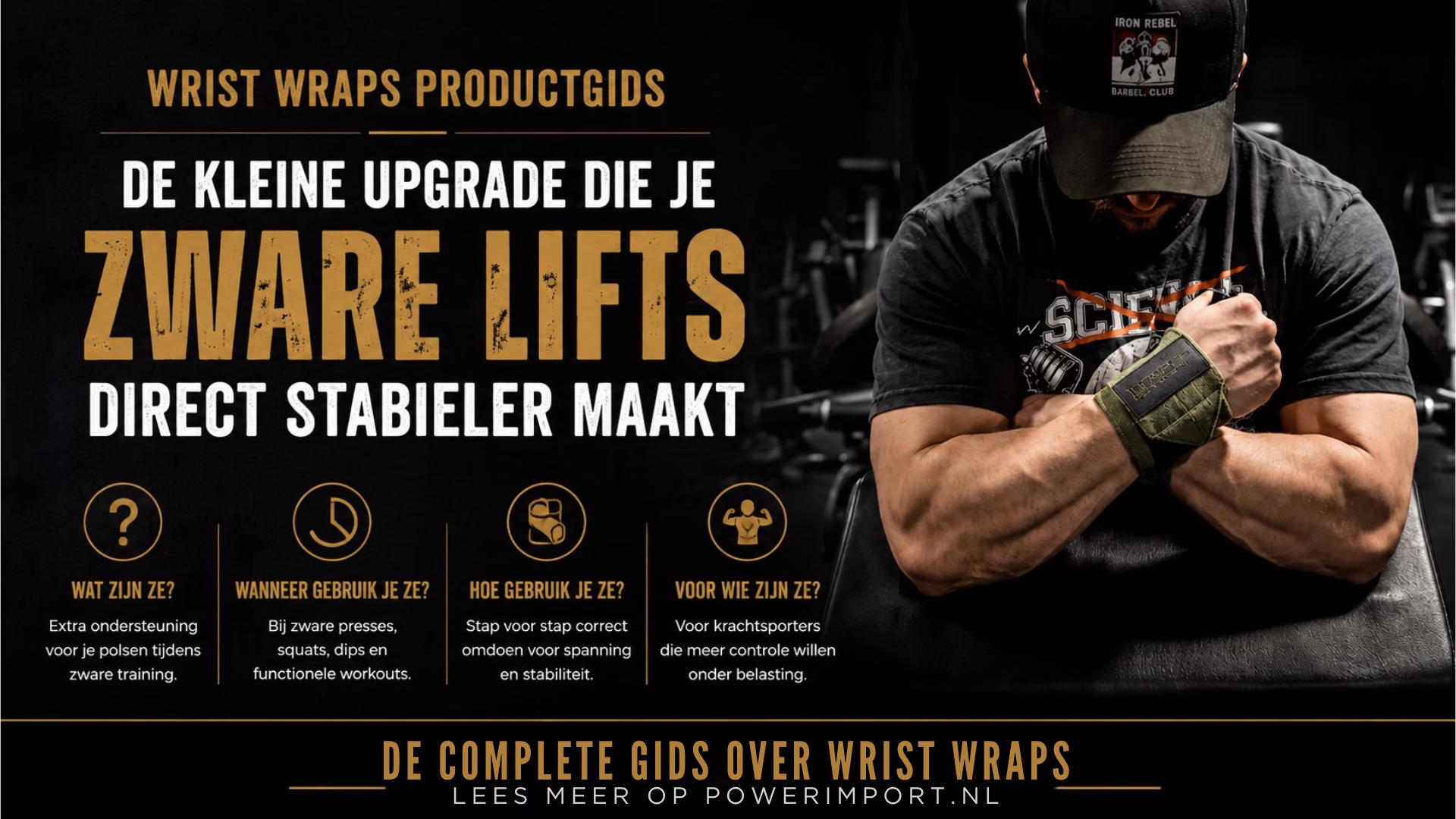 Wrist wraps productgids voor stabielere polsen tijdens zware lifts en krachttraining